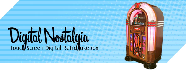 Digital Nostalgia jukebox